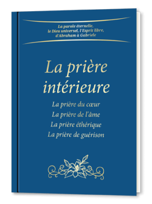 La prière profonde, la prière intérieure