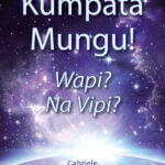 brochure en Swahili: Kumpata Mungu! Wapi? Na Vipi