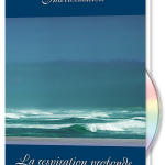 DVD de méditation : La respiration profonde