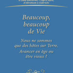 Pour bien vieillir et rester jeune intérieurement, ce ne sont pas les années qui comptent mais notre attitude face à la vie !